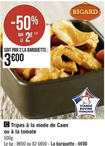Géant Casino Bigard tripes à la mode de caen ou à la tomate offre