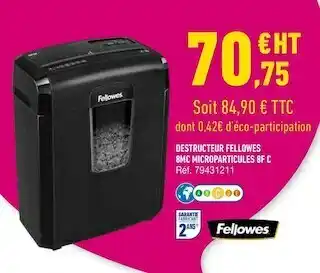 Bureau Vallée Fellowes destructeur 8mc microparticules 8f c offre