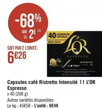 Géant Casino L’or capsules café ristretto intensité 11 espresso offre