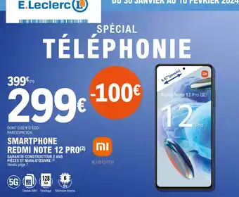 E.Leclerc SMARTPHONE REDMI NOTE 12 PRO(²) offre