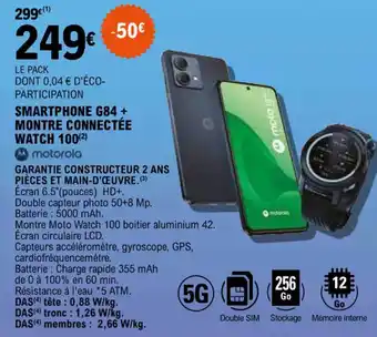 E.Leclerc SMARTPHONE G84 + MONTRE CONNECTÉE WATCH 100 (²) offre