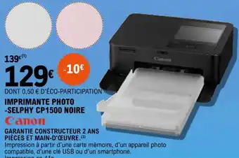 E.Leclerc IMPRIMANTE PHOTO -SELPHY CP1500 NOIRE offre