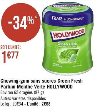 Géant Casino Hollywood chewing-gum sans sucres green fresh parfum menthe verte offre