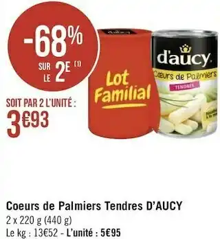 Géant Casino D’aucy coeurs de palmiers tendres offre