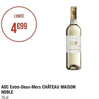 Géant Casino Château maison noble saint-martin aoc entre-deux-mers offre