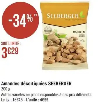 Géant Casino Seeberger amandes décortiquées offre