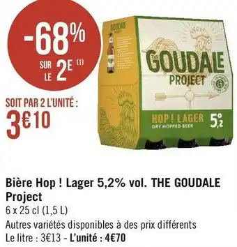 Géant Casino The goudale bière hop ! lager 5,2% vol. project offre