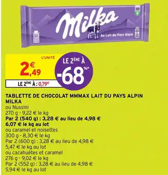 Intermarché TABLETTE DE CHOCOLAT MMMAX LAIT DU PAYS ALPIN MILKA offre