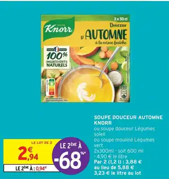 Intermarché SOUPE DOUCEUR AUTOMNE KNORR offre