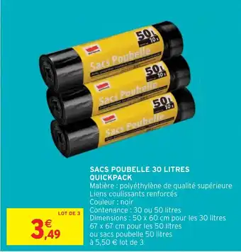 Intermarché SACS POUBELLE 30 LITRES QUICKPACK offre