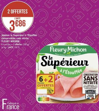 Géant Casino Fleury michon jambon le supérieur à l’étouffée conservation sans nitrite offre