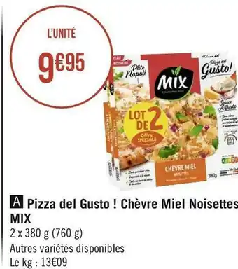 Géant Casino Mix buffet pizza del gusto ! chèvre miel noisettes offre