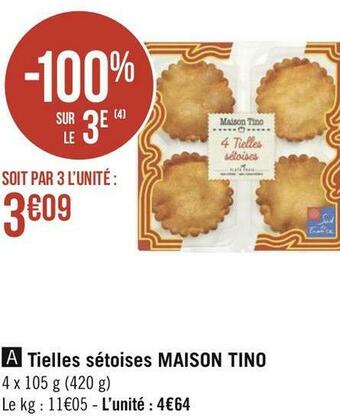 Géant Casino Maison tino tielles sétoises offre