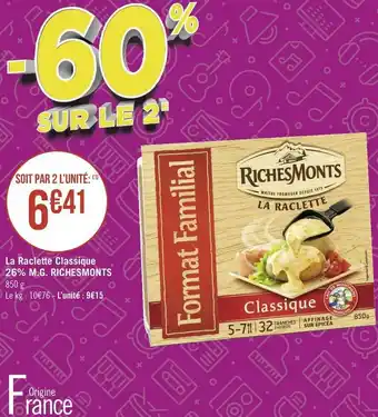 Riches monts la raclette classique 26% m.g.