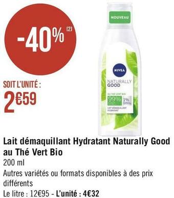 Géant Casino Nivea lait démaquillant hydratant naturally good au thé vert bio offre