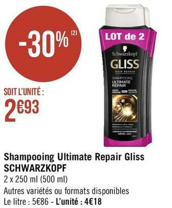 Géant Casino Schwarzkopf shampooing ultimate repair gliss offre