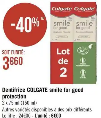Géant Casino Colgate dentifrice smile for good protection offre