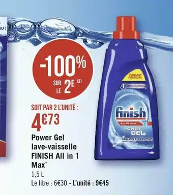 Géant Casino Finish power gel lave-vaisselle all in 1 max* offre