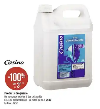 Géant Casino Casino bon plan sur les produits drogueri de la marque casino offre