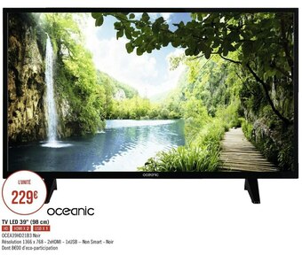 Géant Casino Oceanic tv led 39’’ (98 cm) offre