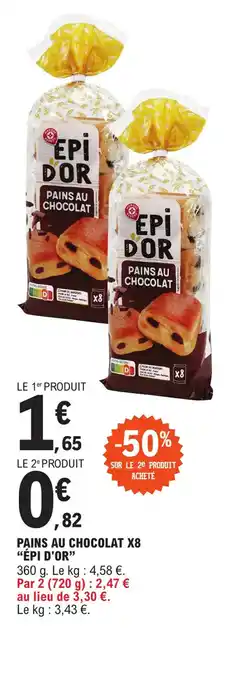 PAINS AU CHOCOLAT X8 "ÉPI D'OR"