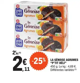 E.Leclerc LA GÉNOISE AGRUMES "P'TIT DÉLI" offre