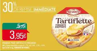 Match PRÉSIDENT FROMAGE POUR TARTIFLETTE offre