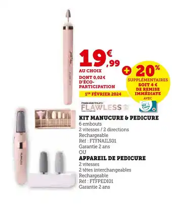 Super U FLAWLESS KIT MANUCURE & PEDICURE offre