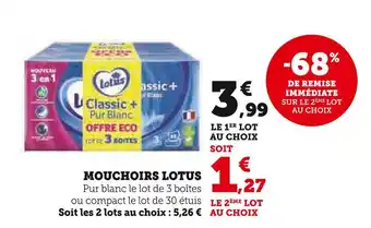 Super U LOTUS MOUCHOIRS offre