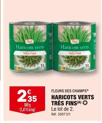 ALDI FLEURS DES CHAMPS HARICOTS VERTS TRÈS FINS offre