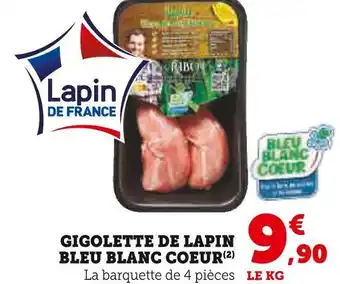 Super U GIGOLETTE DE LAPIN BLEU BLANC COEUR offre