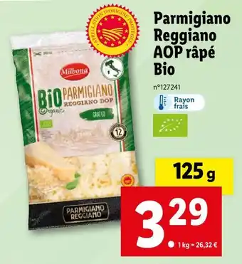 Lidl Milbona Parmigiano Reggiano AOP râpé Bio offre