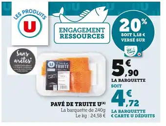 U Express U PAVÉ DE TRUITE offre