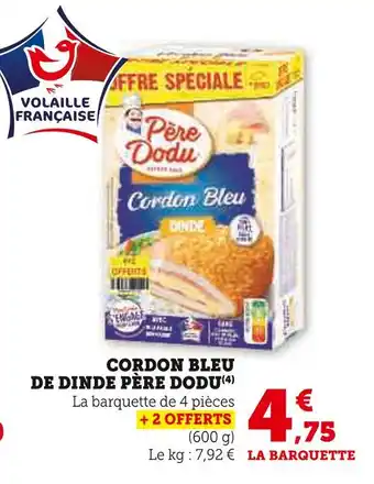U Express PÈRE DODU CORDON BLEU DE DINDE offre