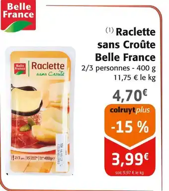 Belle France Raclette sans Croûte