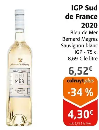 Colruyt Bernard Magrez IGP Sud de France 2020 offre