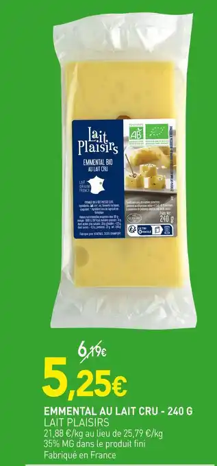 naturéO LAIT PLAISIRS EMMENTAL AU LAIT CRU offre