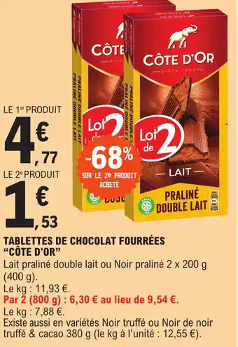 E.Leclerc TABLETTES DE CHOCOLAT FOURRÉES "CÔTE D'OR" offre