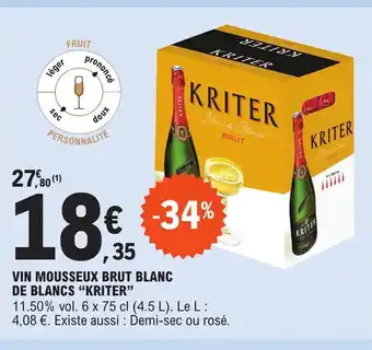 E.Leclerc VIN MOUSSEUX BRUT BLANC DE BLANCS "KRITER" offre