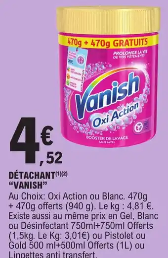 E.Leclerc DÉTACHANT(¹)(2) "VANISH" offre