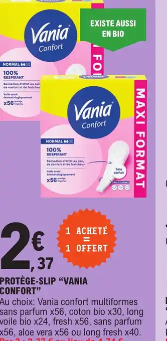 E.Leclerc PROTÈGE-SLIP "VANIA CONFORT" offre