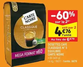 Leader Price Dosettes Cafe Classique CLASSIQUE N° 5 offre