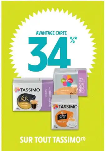 Intermarché Hyper SUR TOUT TASSIMO (¹) offre