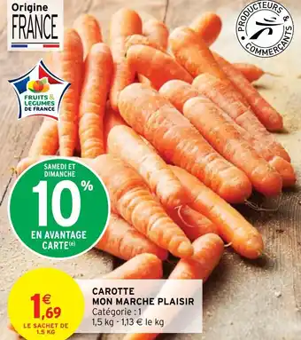 Intermarché Hyper CAROTTE MON MARCHE PLAISIR offre