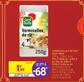 Intermarché Hyper VERMICELLES DE RIZ SUZI WAN offre