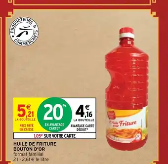 Intermarché Hyper HUILE DE FRITURE BOUTON D'OR offre