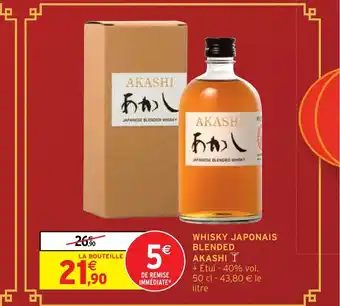 Intermarché Hyper WHISKY JAPONAIS BLENDED AKASHI Y offre