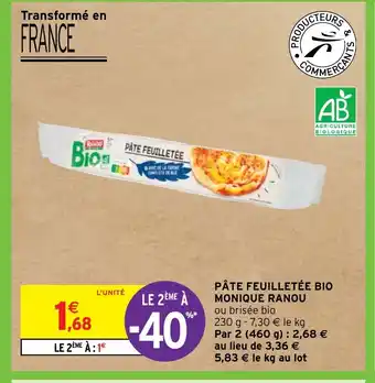 Intermarché Hyper PÂTE FEUILLETÉE BIO MONIQUE RANOU offre