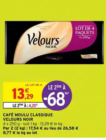 Intermarché Hyper CAFÉ MOULU CLASSIQUE VELOURS NOIR offre