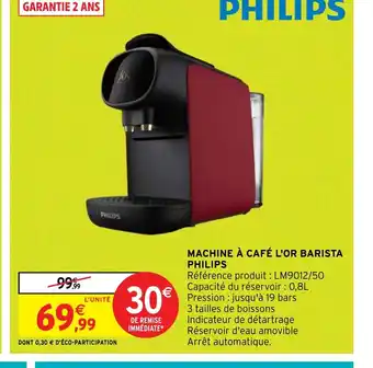 Intermarché Hyper MACHINE À CAFÉ L'OR BARISTA PHILIPS offre